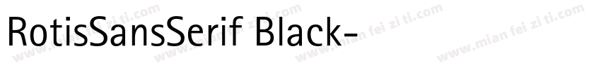 RotisSansSerif Black字体转换